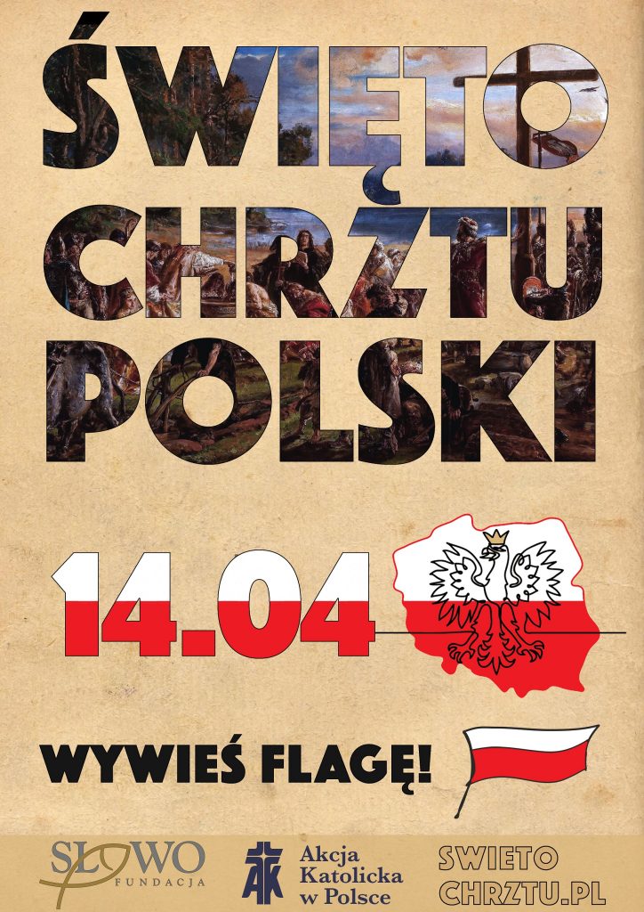 Świeto Chrztu Polski - plakat wywieś flagę