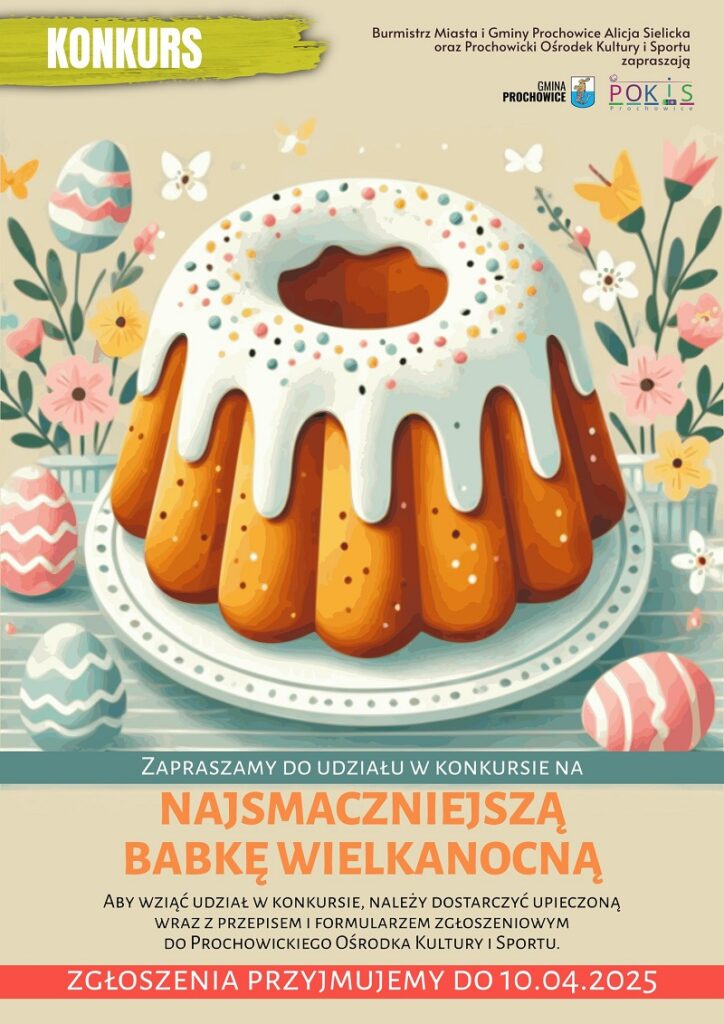 Konkurs na Najsmaczniejszą Babkę Wielkanocną